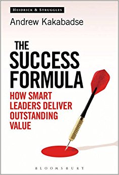 The Success Formula: How Smart Leaders Deliver Outstanding Value