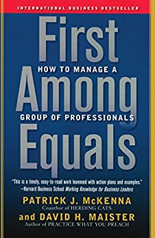 First Among Equals: How to Manage a Group of Professionals (English Edition)