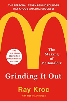 Grinding It Out: The Making of McDonald's