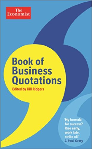 The Economist Book of Business Quotations