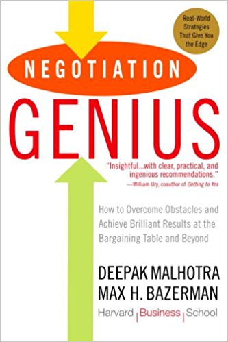 Negotiation Genius: How to Overcome Obstacles and Achieve Brilliant Results at the Bargaining Table and Beyond