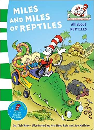 Miles and Miles of Reptiles (The Cat in the Hats Learning Library)