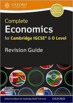 Complete Economics for Cambridge IGCSE? and O Level Revision Guide