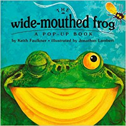 The Wide-Mouthed Frog: A POP-UP BOOK