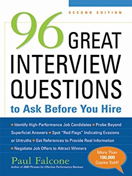 96 Great Interview Questions to Ask Before You Hire