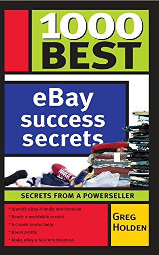 1000 Best eBay Success Secrets: Secrets From a Powerseller