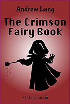 The Crimson Fairy Book (Xist Classics)