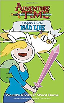 Fionna and Cake Mad Libs