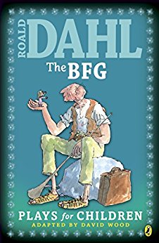 The BFG: Plays for Children