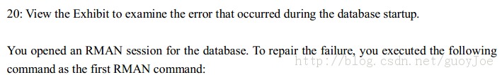 [ÿһ]  11gOCP 1z0-052 :2013-09-1   RMAN- repair failure.A20